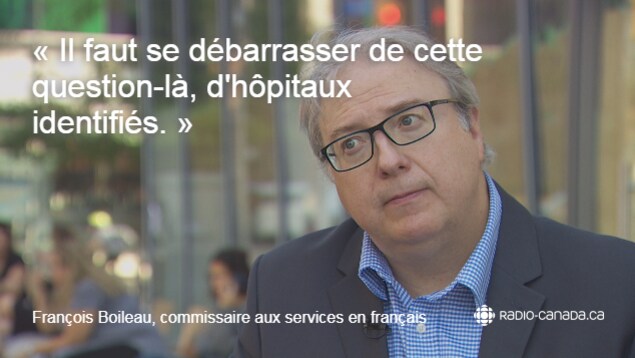 Il faut se débarrasser de cette question-là, d'hôpitaux identifiés.