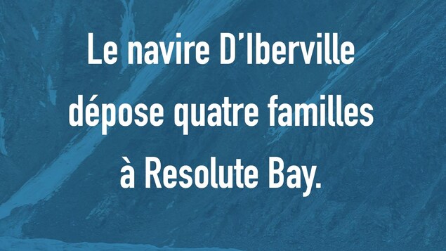 7 septembre 1953 : Le navire D’Iberville dépose quatre familles à Resolute Bay.