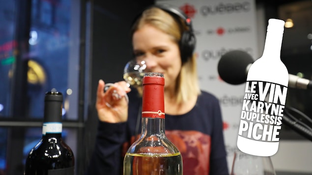 La chroniqueuse vin Karyne Duplessis Piché goute à une de ses suggestions de la semaine. 