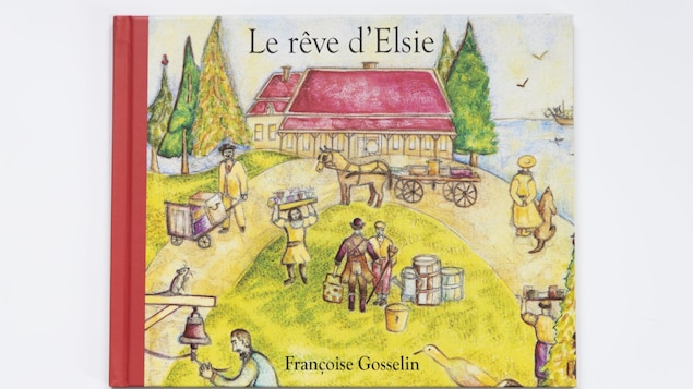 La page couverture du livre « Le rêve d'Elsie » représente une scène champêtre où des personnages circulent devant une grande maison de campagne.
