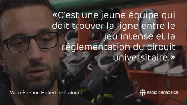 Marc-Étienne Hubert, entraîneur de l'équipe de hockey des Patriotes de l'Université du Québec à Trois-Rivières (UQTR) Marc-Étienne Hubert, entraîneur de l'équipe de hockey des Patriotes de l'Université du Québec à Trois-Rivières (UQTR)