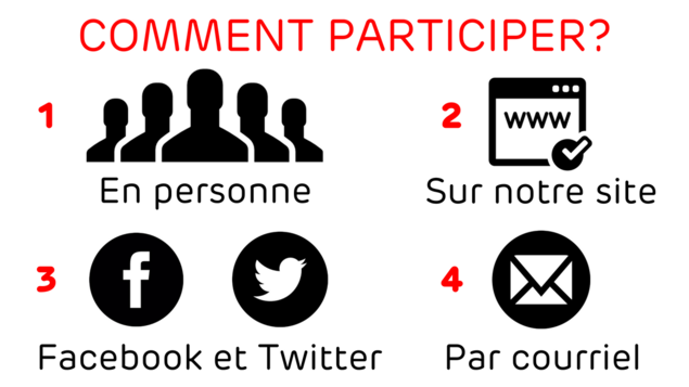 En personne, sur notre site Web, Facebook, Twitter et par courriel En personne, sur notre site Web, Facebook, Twitter et par courriel
