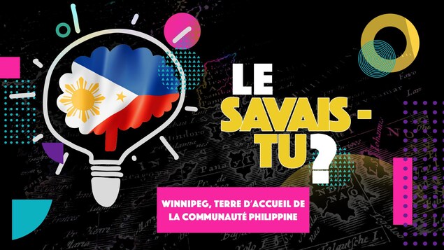 Le savais-tu? La communauté philippine de Winnipeg est la plus importante des grandes villes du Canada