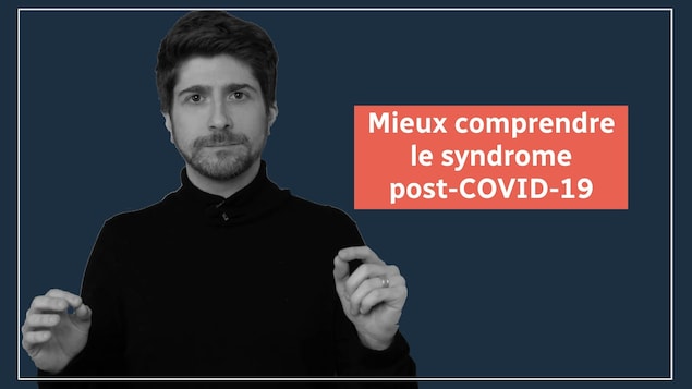Mieux comprendre le syndrome post-COVID-19