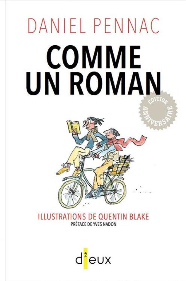 Comme un Roman de Daniel Pennac, version illustrée Comme un Roman de Daniel Pennac, version illustrée