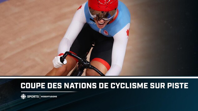 Radio-Canada Sports diffuse la Coupe des nations de cyclisme sur piste du 20 au 23 avril.