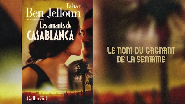 La page couverture du livre du concours du livre de la semaine, Les amants de Casablanca.