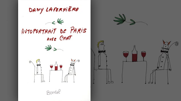 La couverture du livre « Autoportrait de Paris avec chat » de Dany Laferrière : un dessin à la main de Dany Laferrière représentant un homme et un chat assis en tuxedo de part et d'autre d'une table, autour d'un verre de vin. La couverture du livre « Autoportrait de Paris avec chat » de Dany Laferrière : un dessin à la main de Dany Laferrière représentant un homme et un chat assis en tuxedo de part et d'autre d'une table, autour d'un verre de vin.