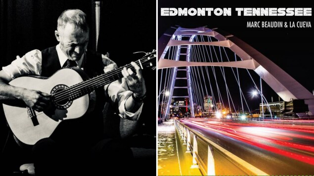 Montage de photo de Marc Beaudin à la guitare et pochette de son album avec La Cueva.