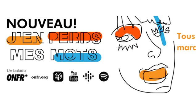 L’image promotionnelle du balado J« J’en perds mes mots »