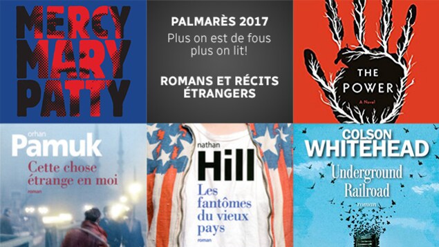 Quelques-uns des meilleurs romans étrangers parus en 2017, selon l'équipe de <em>Plus on est de fous, plus on lit!</em>