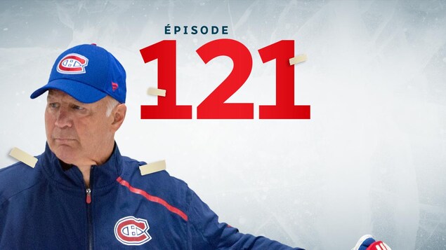 L'entraîneur du Canadien en habit d'entraînement et avec une casquette bleue, sur fond blanc avec surimpression Épisode 121 en rouge et logo de Tellement Hockey.