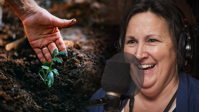 À gauche : Une main qui tient une jeune plante dans la terre. À droite : Marthe Laverdière devant un micro durant une entrevue.