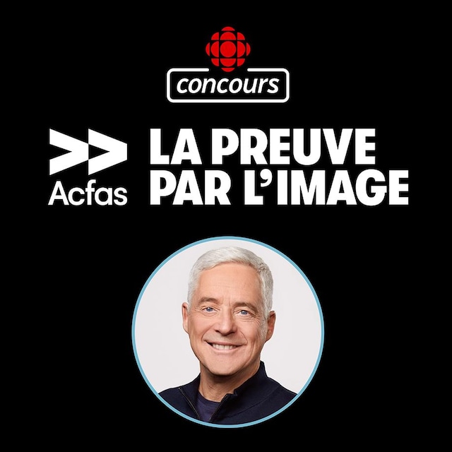 Radio-Canada Concours La preuve par l'image 2026 : Prix du public Découverte (Afcas)
