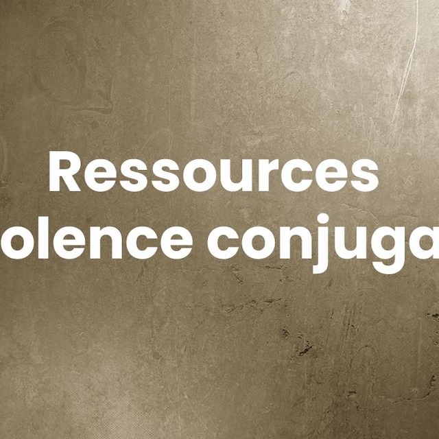 Ressources violence conjugale