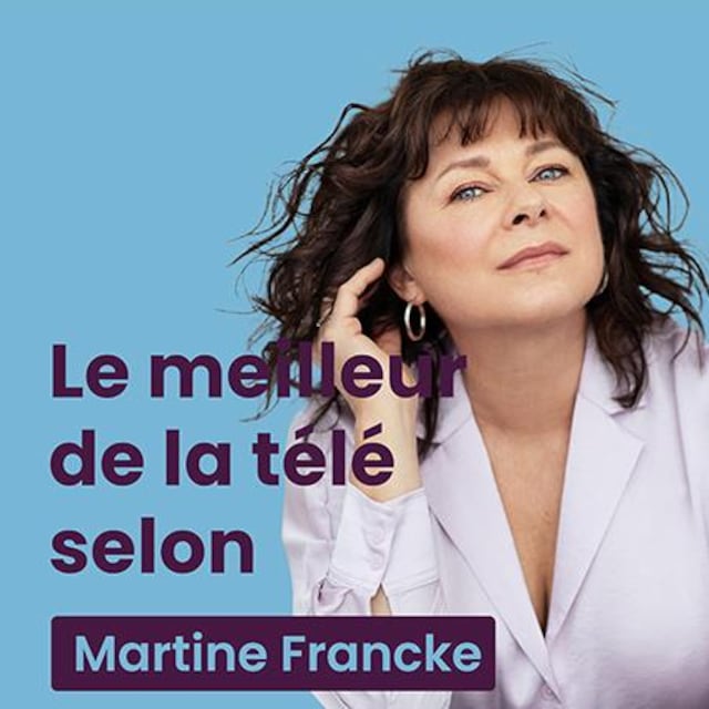 Montage avec Martine Francke et le titre Le meilleur de la télé selon Martine Francke.