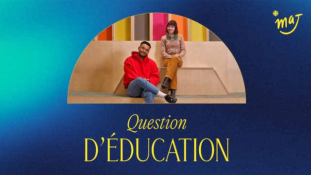 Une photo d’Estelle Fournier et Karl-Antoine Suprice à côté du texte “Question d’éducation” et le logo de MAJ.
