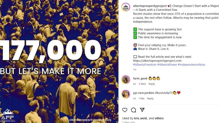 Un message sur les médias sociaux du groupe séparatiste qui s'est engagé à recueillir les 177 000 signatures nécessaires à une pétition pour forcer l'Alberta à organiser un vote sur la sécession. La première ministre a déclaré qu'elle organiserait ce vote en 2026.
