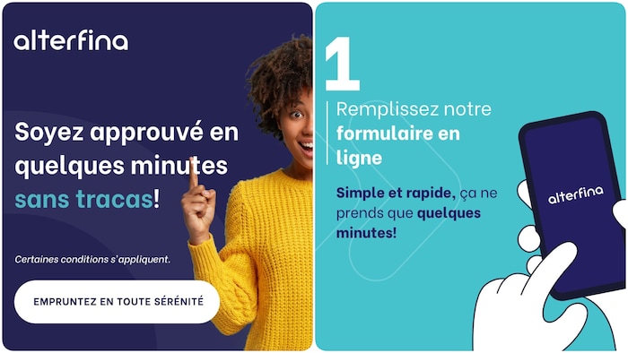 Montage de deux publicités dont la première dit « Soyez approuvé en quelques minutes sans tracas! » et la seconde, « Remplissez notre formulaire en ligne; simple et rapide, ça ne prend que quelques minutes! »