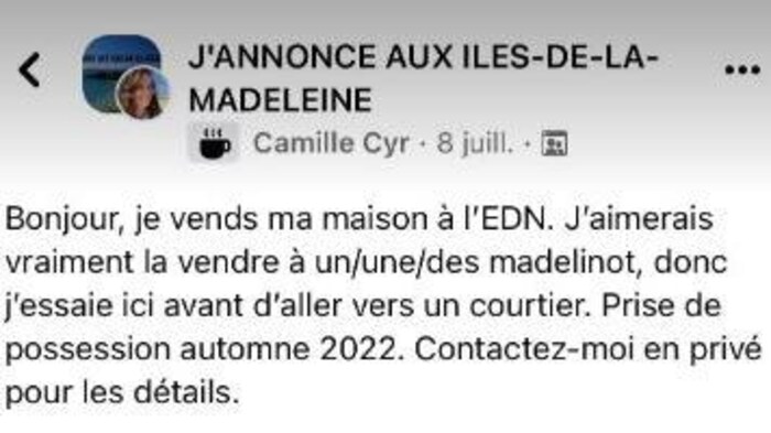 Une capture d'écran montre l'annonce de Camille Cyr qui indique qu'elle aimerait vendre sa maison à un ou des Madelinots et qu'elle tente sa chance sur Facebook avant de se tourner vers un courtier.