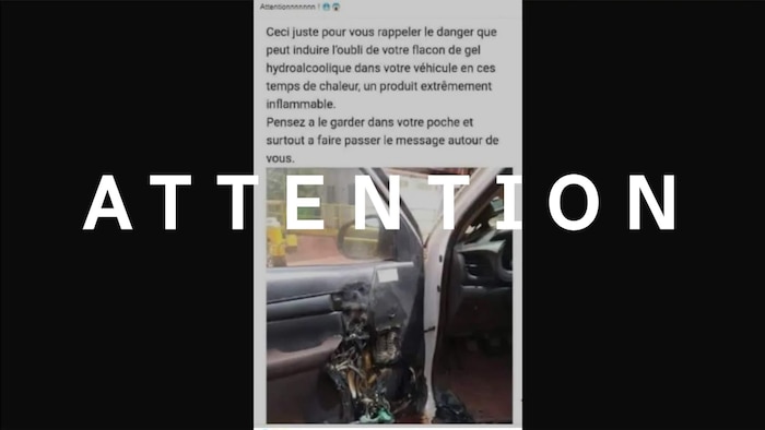 Capture d'écran tirée d'une publication Facebook évoquant le danger d'incendie lié à la présence de flacons de gel hydroalcoolique laissés dans un véhicule durant les périodes de grandes chaleurs. 