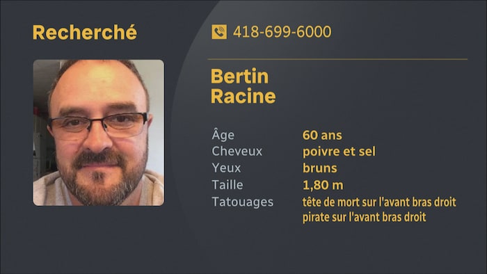 Cette image est un avis de recherche officiel sur fond gris foncé. Elle présente la photo d'un homme à lunettes et à barbe, nommé Bertin Racine, accompagnée de ses caractéristiques physiques (âge, cheveux, yeux, taille, tatouages) et d'un numéro de téléphone.