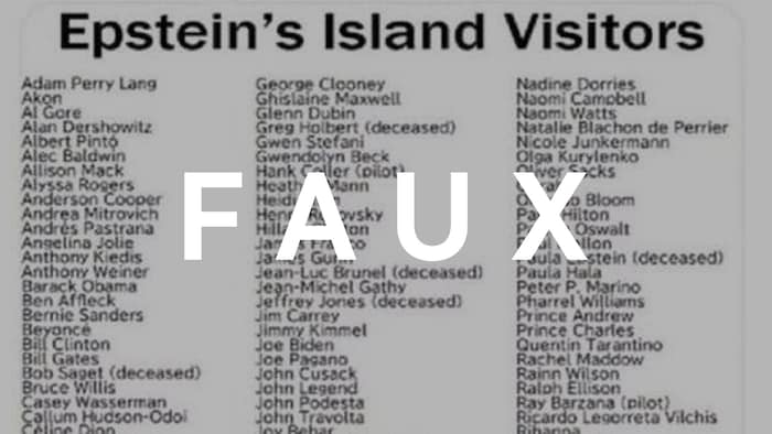 Une liste de noms de supposés visiteurs de l'île d'Epstein. Le mot FAUX est superposé sur l'image.