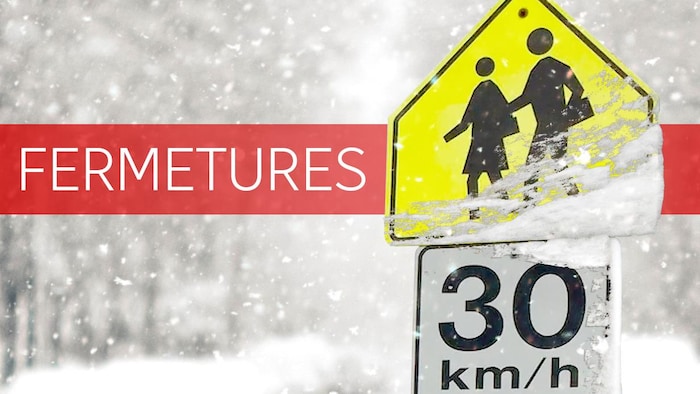 Fermetures d'écoles et de routes