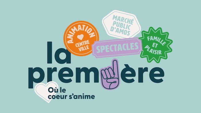 La nouvelle image de marque, on peut y lire la première, animation centre-ville, marché public d'Amos, famille et plaisir, spectacles, où le coeur s'anime.