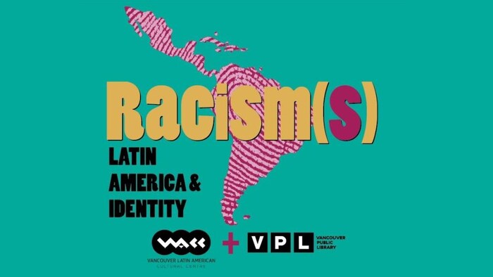Afiche del evento "Racismo(s): Latinoamérica e Identidad". Del 11 al 23 de mayo este evento virtual invita a una reflexión sobre lo que algunos llaman la latinoamericanidad. 