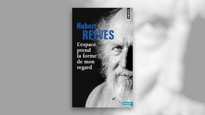 La couverture du livre &laquo; L'espace prend la forme du regard &raquo;, de l'astrophysicien Hubert Reeves.