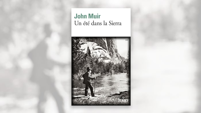 La couverture du livre de poche &laquo; Un &eacute;t&eacute; dans la Sierra &raquo;, du naturaliste John Muir.