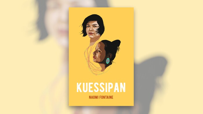 La couverture du livre &laquo; Kuessipan &raquo;, de Naomi Fontaine.