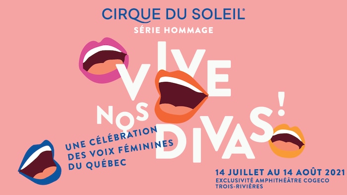 Le Cirque du Soleil reporte son spectacle Hommage aux divas québécoises ...