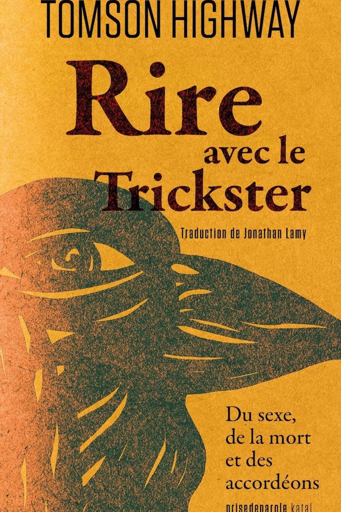 La couverture du livre « Rire avec le Trickster » de Tomson Highway.