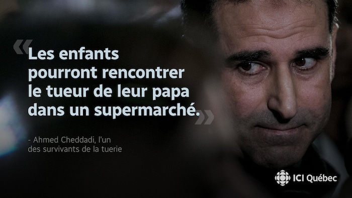 Réaction d'Ahmed Cheddadi, l'un des survivants de la tuerie :
« Les enfants pourront rencontrer le tueur de leur papa dans un supermarché. »