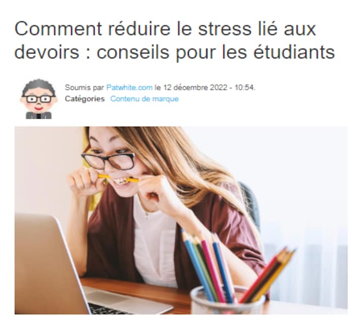 Capture d'écran montrant un article offrant des conseils aux étudiants pour réduire leur stress face aux devoirs. 