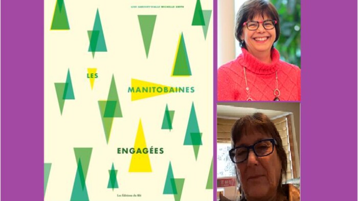 La couverture du livre 'Les manitobaines engagées' et les auteures Lise Gaboury-Diallo et Michelle Smith.