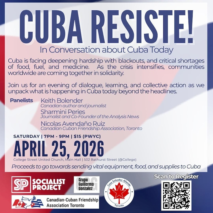 ES: Afiche azul/rojo: "CUBA RESISTE!". Evento benéfico el 25 de abril de 2026 en Toronto con panelistas y QR. FR: Affiche "CUBA RESISTE!". Discussion solidaire le 25 avril 2026 à Toronto. Texte informatif et code QR. EN: "CUBA RESISTE!" poster. Panel talk on April 25, 2026, in Toronto. Details on aid, speakers, and QR code. 