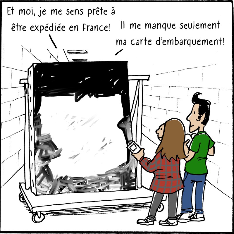 Ils se tournent vers la toile de Riopelle qui leur dit : « Et moi, je me sens prête à être expédiée en France! Il me manque seulement ma carte d'embarquement! »