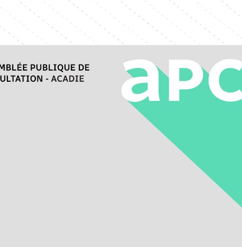 Assemblée publique de consultation - Acadie
