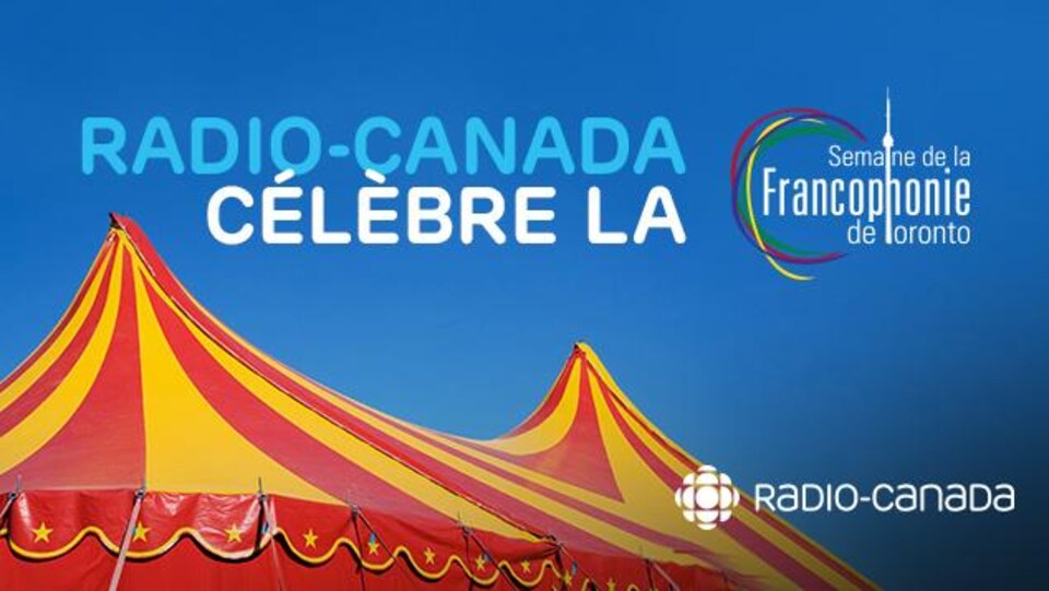 Radio-Canada célèbre la Semaine de la francophonie de Toronto