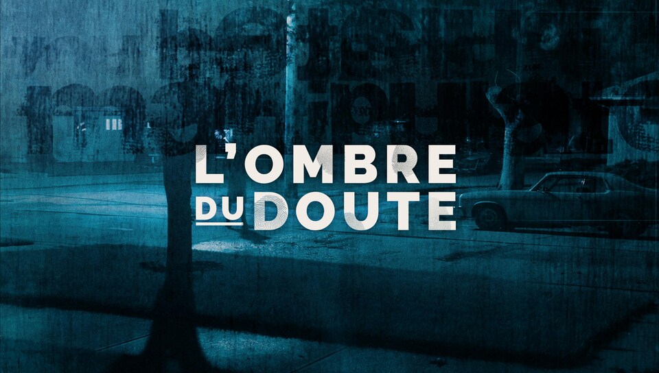 publicité ici balado RCOhdio l' Ombre du doute
