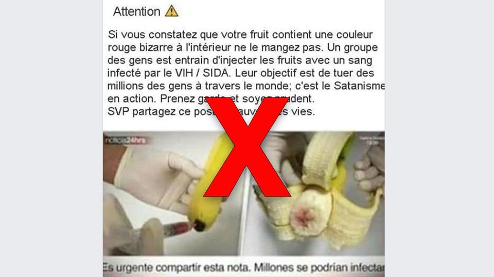 C'est une publication Facebook où on affirme que des « satanistes » injectent du sang contaminé VIH dans des bananes pour infecter les gens. Elle contient une image d'une banane injectée d'une substance rouge.
