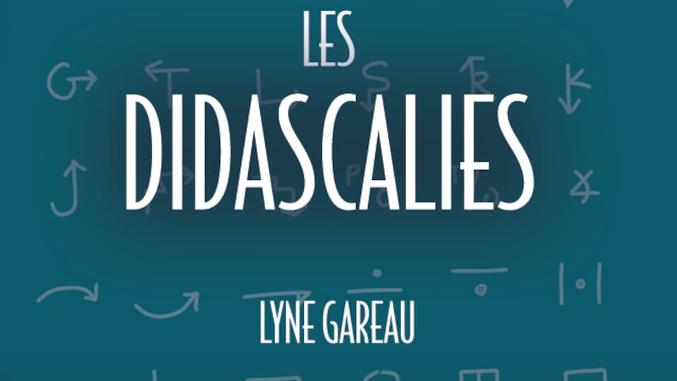 Le titre Les Didascalies en gros plan. À l'arrière-plan, on distingue de petits symboles pales.