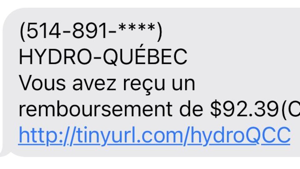 Un texto dans lequel on peut lire : « Hydro-Québec. Vous avez reçu un remboursement de 92 dollars et 39 sous », suivi d'un lien hypertexte.