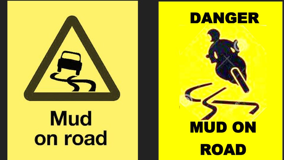 Des dessins de panneaux indiquant la présence de boue sur la route.