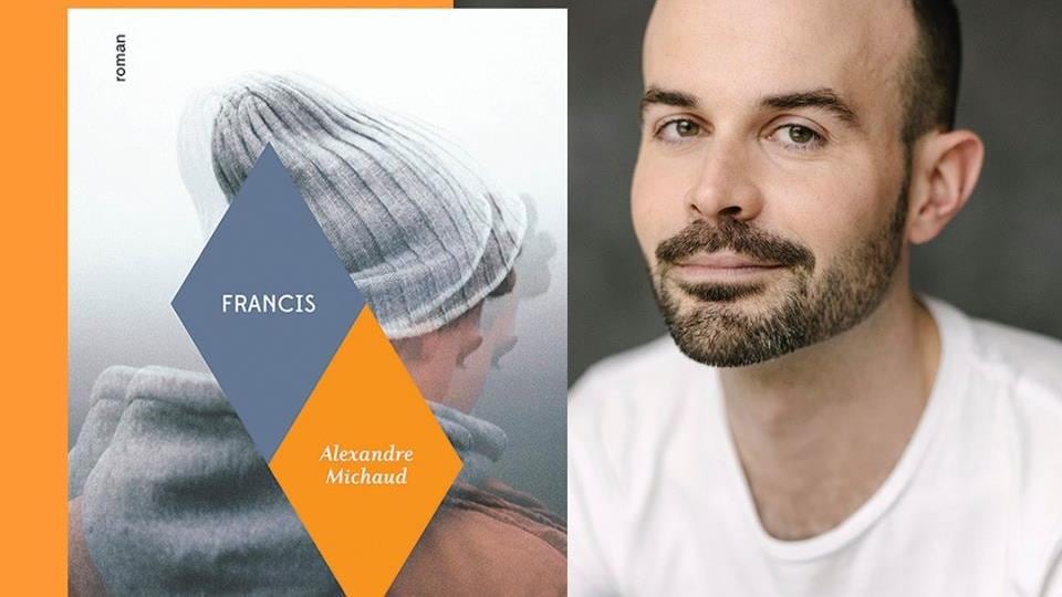 Alexandre Michaud et la couverture de son premier roman, Francis