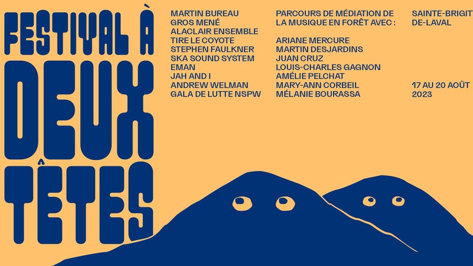 Poster for the two-headed Saint-Brigitte de Laval festival.  Draw two mountains with eyes.  Blue on an orange background.