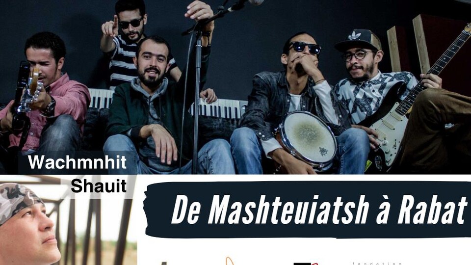 De Mashteuiatsh à Rabat, une rencontre musicale entre Shauit et Wachm'n Hit.